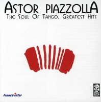Milan Records Astor Piazzolla - Soul of Tango: Greatest Hits Photo