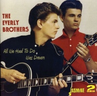 Jasmine Music Everly Brothers - All We Had to Do Was Dream & Cadence Sides Photo