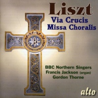 Musical Concepts Liszt / BBC Northern Singers / Thorne / Jackson - Via Crucis / Missa Choralis Photo