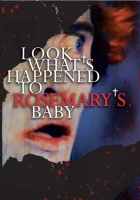 Look What's Happened to Rosemary's Baby Photo