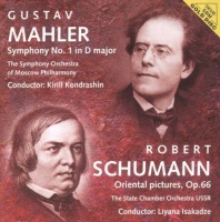 Mahler / Kondrashin / Moscow Phil Orch - Mahler: Sym No 1 / Schumann: Oriental Pieces Photo