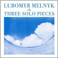 Unseen Worlds Lubomyr Melnyk - Three Solo Pieces Photo