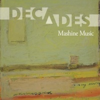 CD Baby Mashine Music - Decades Photo
