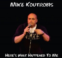 CD Baby Mike Koutrobis - Heres What Happened to Me Photo