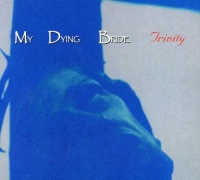 Peaceville My Dying Bride - Trinity Photo