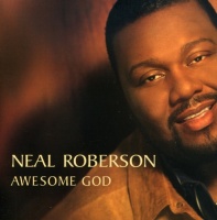 Blackberry Records Neal Roberson - Awesome God Photo