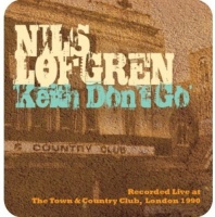 Imports Nils Lofgren - Keith Don'T Go: Live At T&c Photo