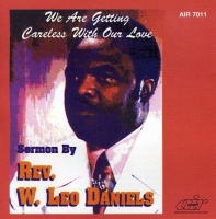 Atlanta IntL Rev W Leo Daniels - We Are Getting Careless With Our Love Photo