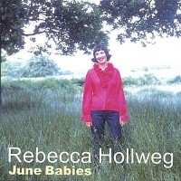 CD Baby Rebecca Hollweg - June Babies Photo