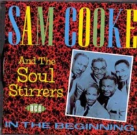 Ace Records UK Sam Cooke / Soul Stirrers - In the Beginning Photo