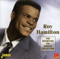 Jasmine Music Roy Hamilton - Definitive 50s Singles Collection Photo