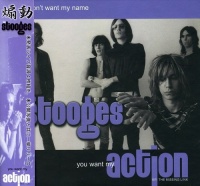 Easy Action Stooges - You Don'T Want My Name You Want My Action Photo