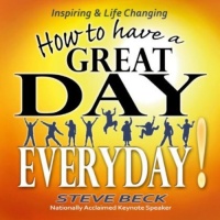 CD Baby Steve Beck - How to Have a Great Day Everyday Photo