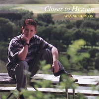 CD Baby Wayne Burton - Closer to Heaven Photo