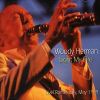 Fabulous Woody Herman - Light My Fire Photo
