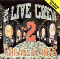 Lil Joe Records 2 Live Crew - Greatest Hits 2 Photo