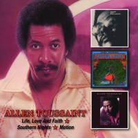 Imports Allen Toussaint - Life Love & Faith /Southern Nights/Motion Photo