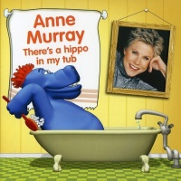 Emd IntL Anne Murray - There's a Hippo In My Tub Photo