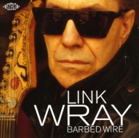 Ace Records UK Link Wray - Barbed Wire Photo
