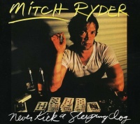 Repertoire Mitch Ryder - Never Kick a Sleeping Photo