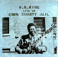 Mca B.B. King - Live In Cook County Jail Photo