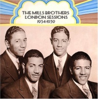 Fabulous Mills Brothers - London Sessions 1934-39 Photo
