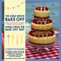 Imports Great British Bake Off: Songs From Bake Off Tent Photo