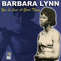 Itp Records Barbara Lynn - You'Ll Lose a Good Thing Photo