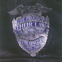 Prodigy - Their Law - the Singles 1990-2005 Photo