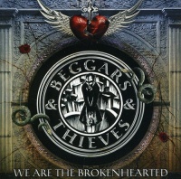 Beggars & Thieves - We Are the Brokenhearted Photo