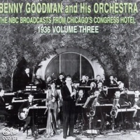 Circle Benny Goodman - Nbc Broadcasts From Chicago's Congress Hotel 3 Photo