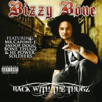 Hi Power Ent Bizzy Bone - Back With the Thugz Photo