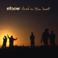 Polydor UK Elbow - Dead In the Boot Photo