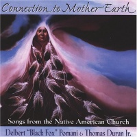 Canyon Records Delbert Black Fox Pomani / Duran Jr Thomas - Connection to Mother Earth Photo