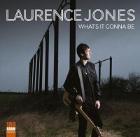 Ruf Laurence Jones - What's It Gonna Be Photo