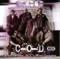 Pannes Ave South Central Cartel - Cartel or Die Scc's Most Gansta: Greatest Hits Photo