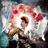 Epic Paloma Faith - Do You Want The Truth Or Something Beautiful? Photo