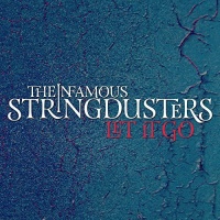 Infamous Records Infamous Stringdusters - Let It Go Photo