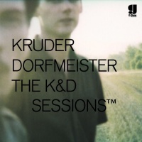 K7 RECORDS Kruder & Dorfmeister - K&d Sessions Photo