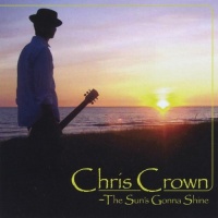 CD Baby Chris Crown - Sun's Gonna Shine Photo