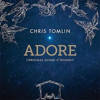Six Step Records Chris Tomlin - Adore: Christmas Songs of Worship Photo