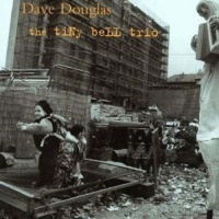 Songlines Dave Douglas - Tiny Bell Trio Photo