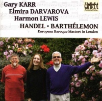Urlicht Handel / Barthelemon / Karr / Darvarova / Lewis - European Baroque Masters In London Photo