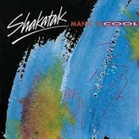 Shakatak - Manic & Cool - Extended & Remastered Photo