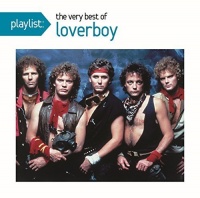 Sbme Special Mkts Loverboy - Playlist: the Very Best of Loverboy Photo