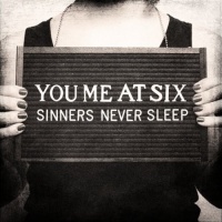 Virgin Records Us You Me At Six - Sinners Never Sleep Photo