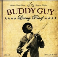 Imports Buddy Guy - Living Proof Photo