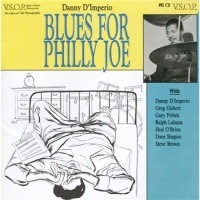 Vsop Records Danny D'Imperio - Blues For Philly Joe Photo