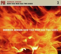 Trade Root Music Derrick Jensen - Now This War Has Two Sides Photo