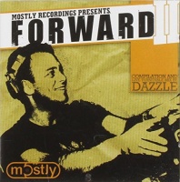 Mostly Recordings Dj Dazzle - Forward 2 Mixed By Dj Dazzle Photo